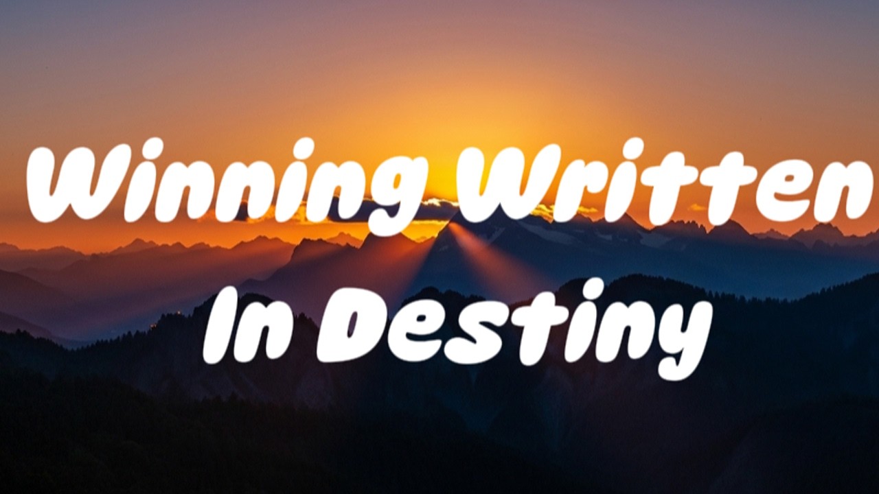 Winning Written In Destiny - Tony Sun (lyric)