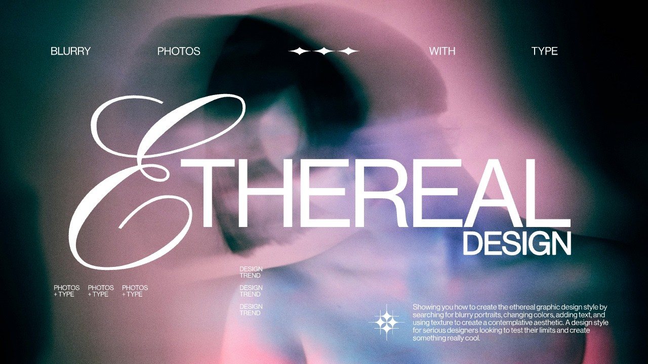 What Makes Ethereal Design So Captivating And Beautiful?