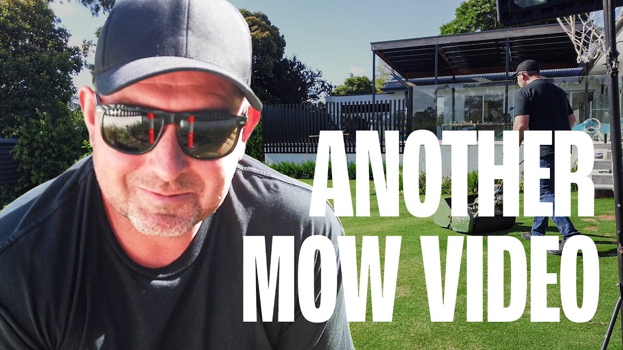It's another mow video...