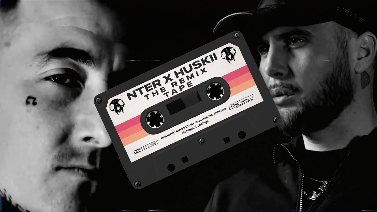NTER x HUSKII - THE REMIX TAPE