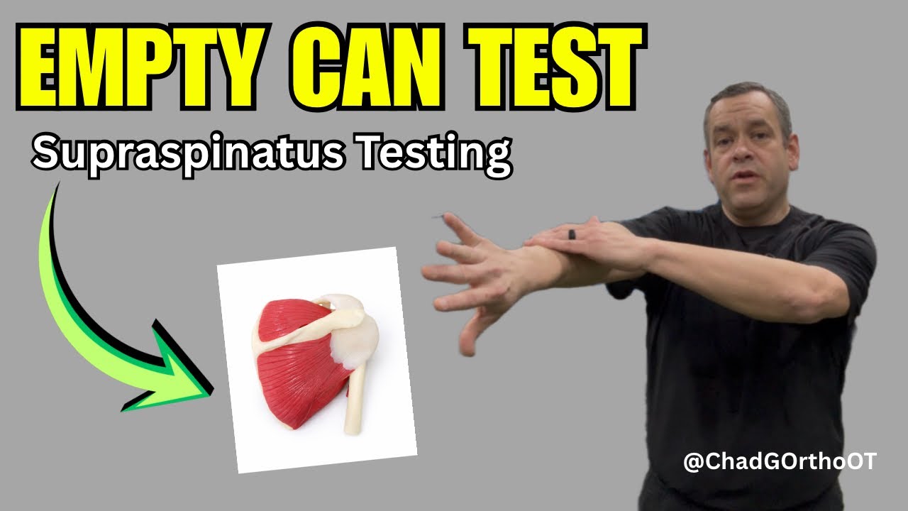 Empty Can Test (Jobe&rsquo;s Test) Explained | Supraspinatus Tear & Shoulder Pain Assessment