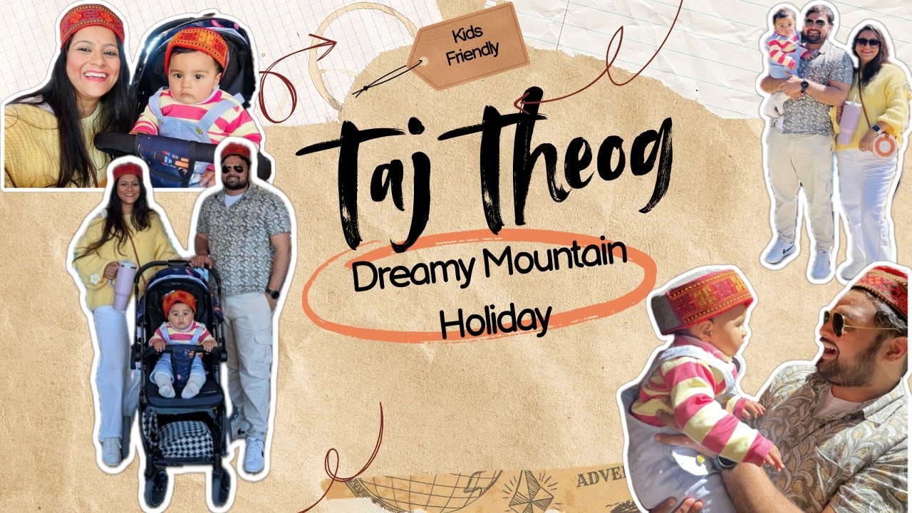 Shimla Family Travel Guide: The Taj Theog Experience