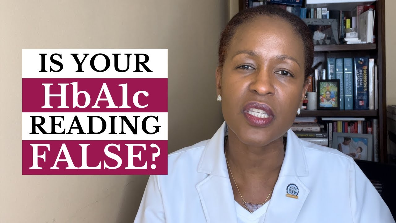 Is Your A1c Result Wrong? Reasons For False A1c Readings