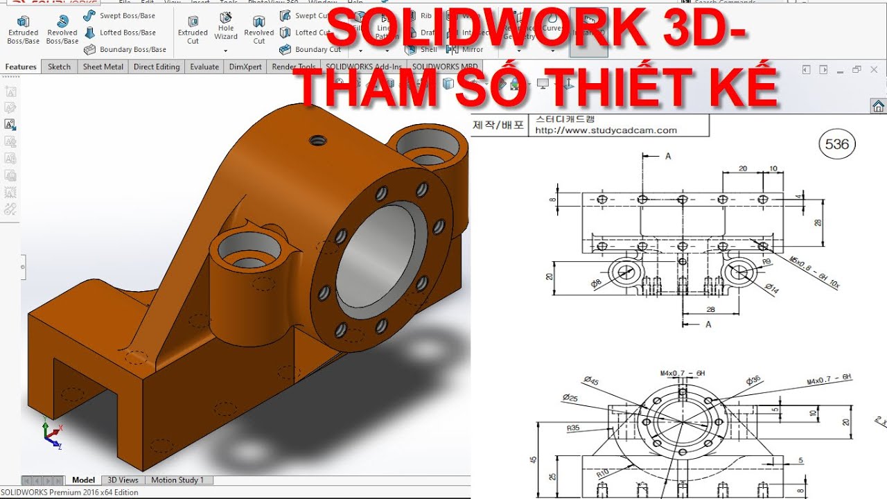 SOLIDWORK 3D - HƯỚNG DẪN VẼ SOLIDWORK 3D-THAM SỐ THIẾT KẾ - BÀI 3