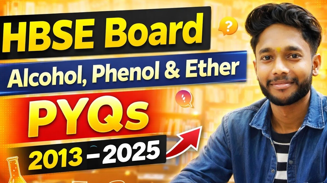 Class 12 Chemistry PYQ for Board 2026 | Alcohol, Phenol & Ether Last 10 Years PYQ in One Video