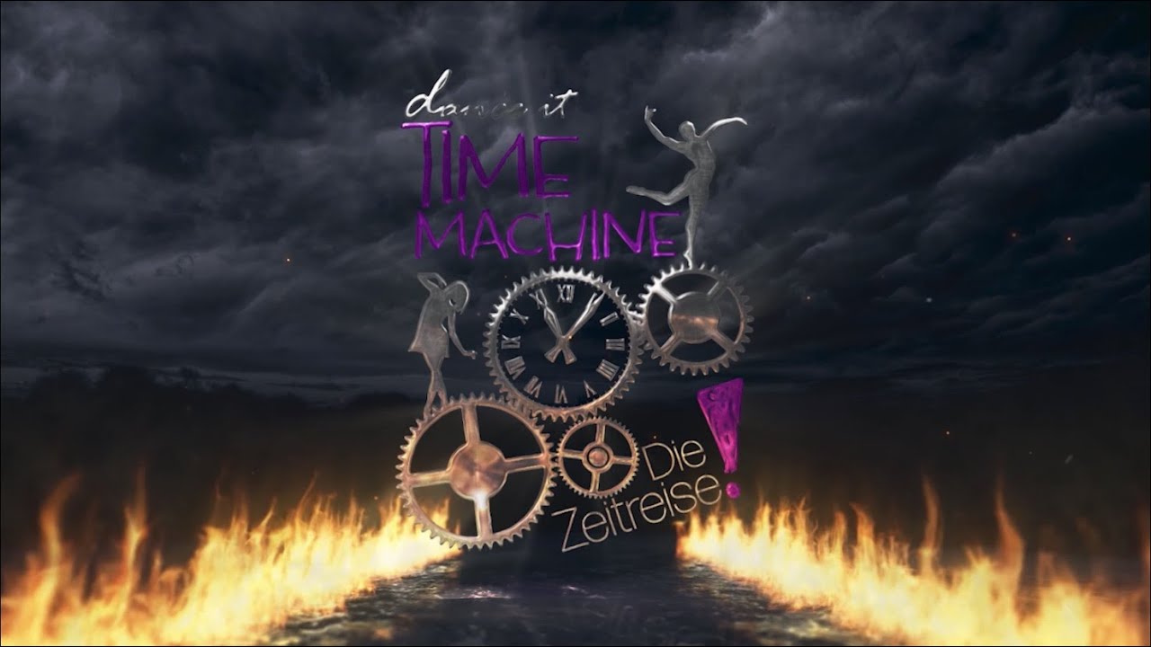 dance it! TIME MACHINE - Die Zeitreise
