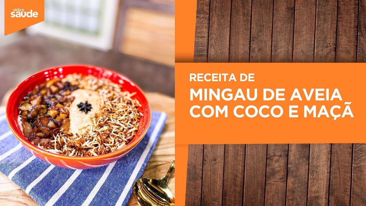 Receita: Mingau de Aveia com Coco e Maçã (18/07/24)