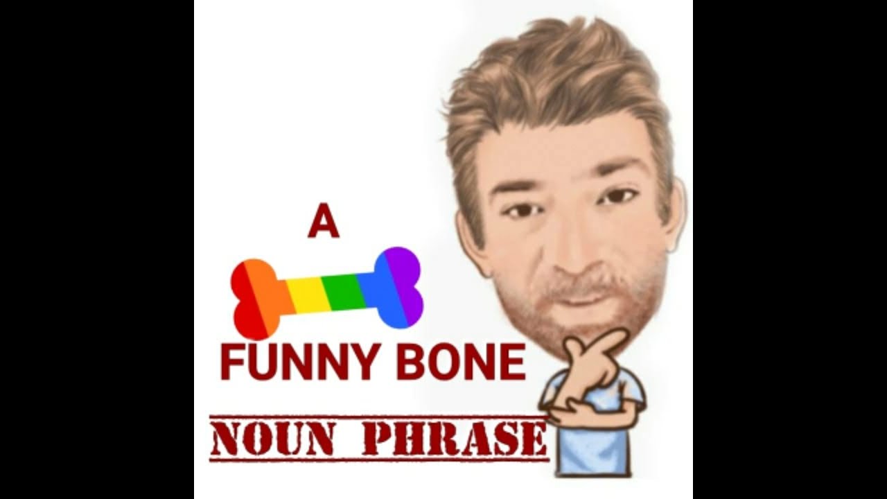 Funny Bone - Noun Phrase (485) Origin - Two Meanings - English Tutor Nick P