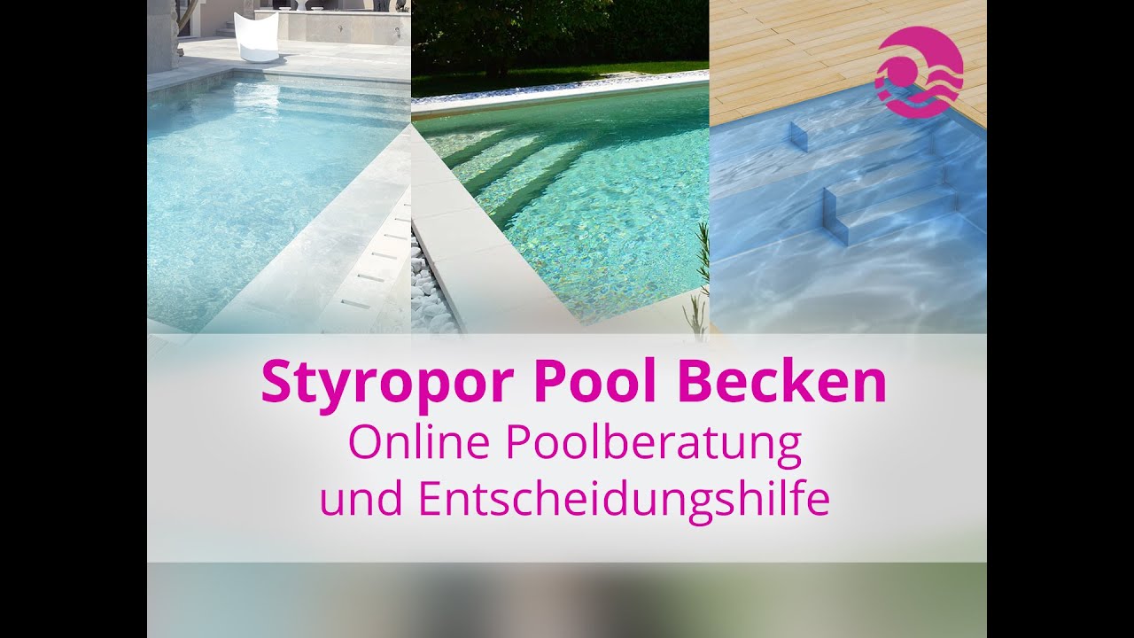 Online Poolberatung: Styropor Pool Becken