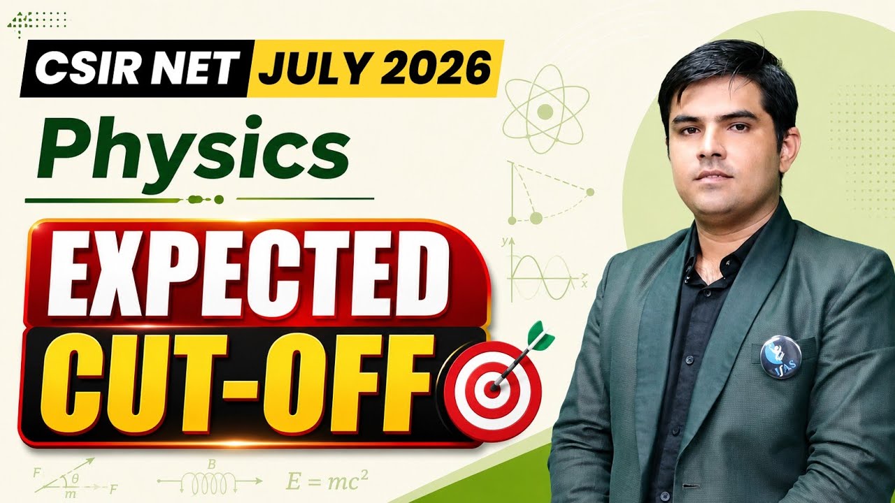 Expected Cut Off For CSIR NET JUNE 2026 Exam