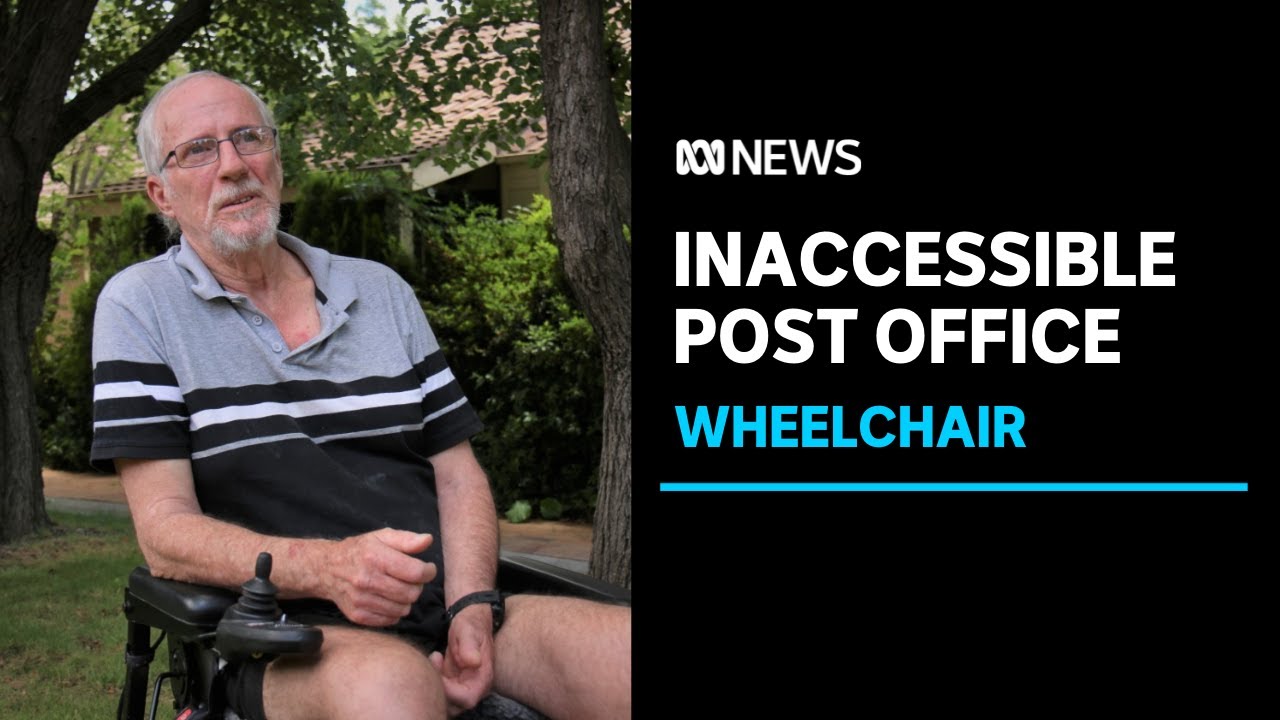 Canberra man denied access to his local post office because of wheelchair | ABC News