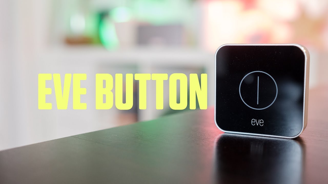 Elgato Eve Button – Ersteindruck vom HomeKit Schalter ohne Bridge