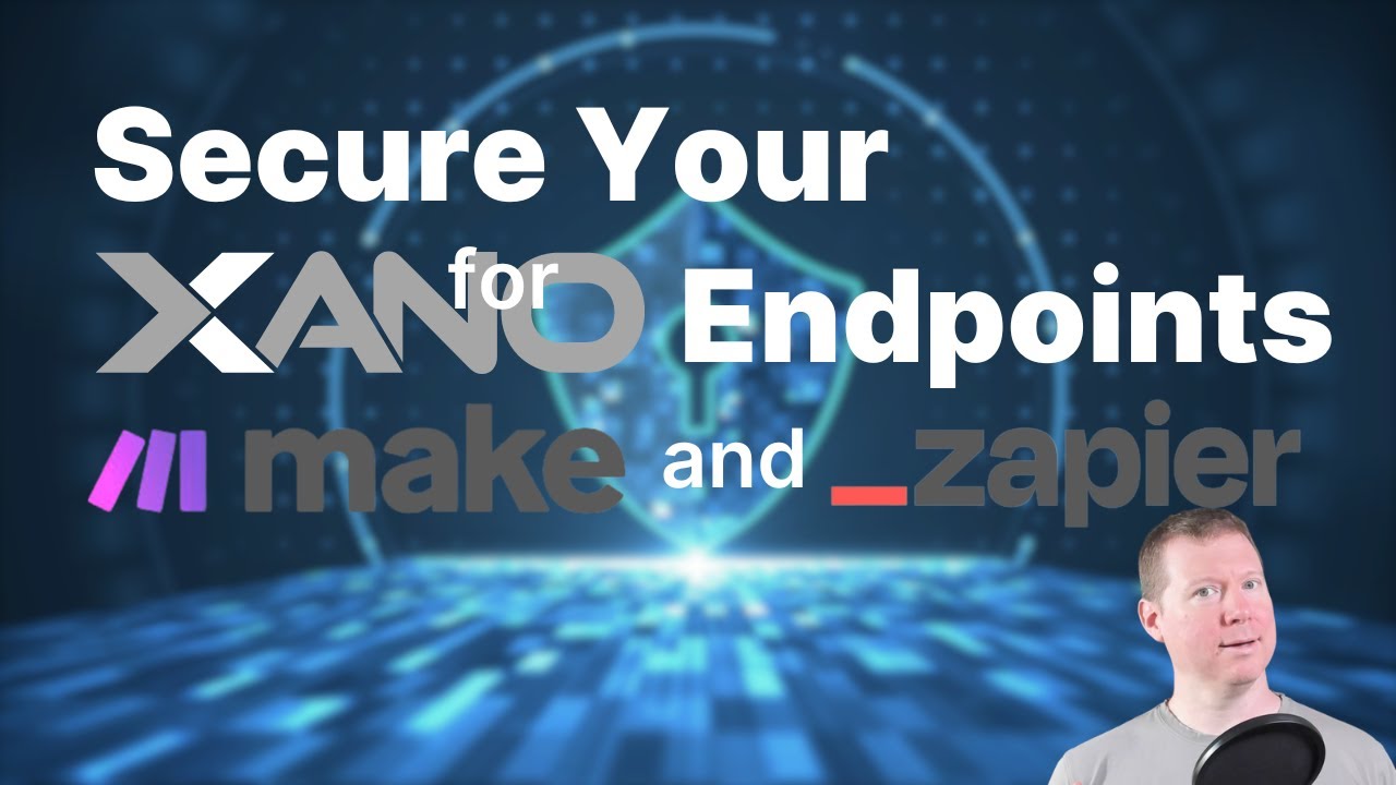 Securing Xano (@nocodebackend) for Automation with Make (@make_hq) and Zapier (@zapier)