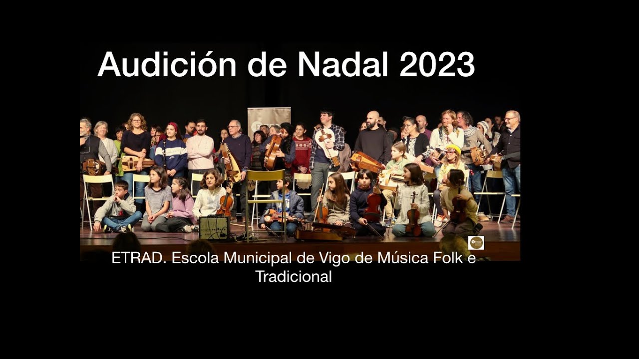 ETRADVIGO  Audición de Nadal 2023