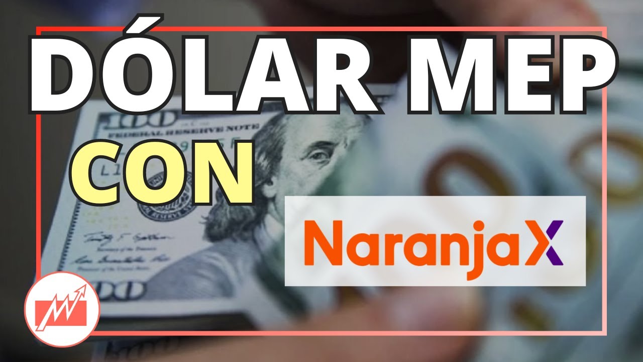 Cómo comprar DÓLAR MEP SIMPLE con Naranja X