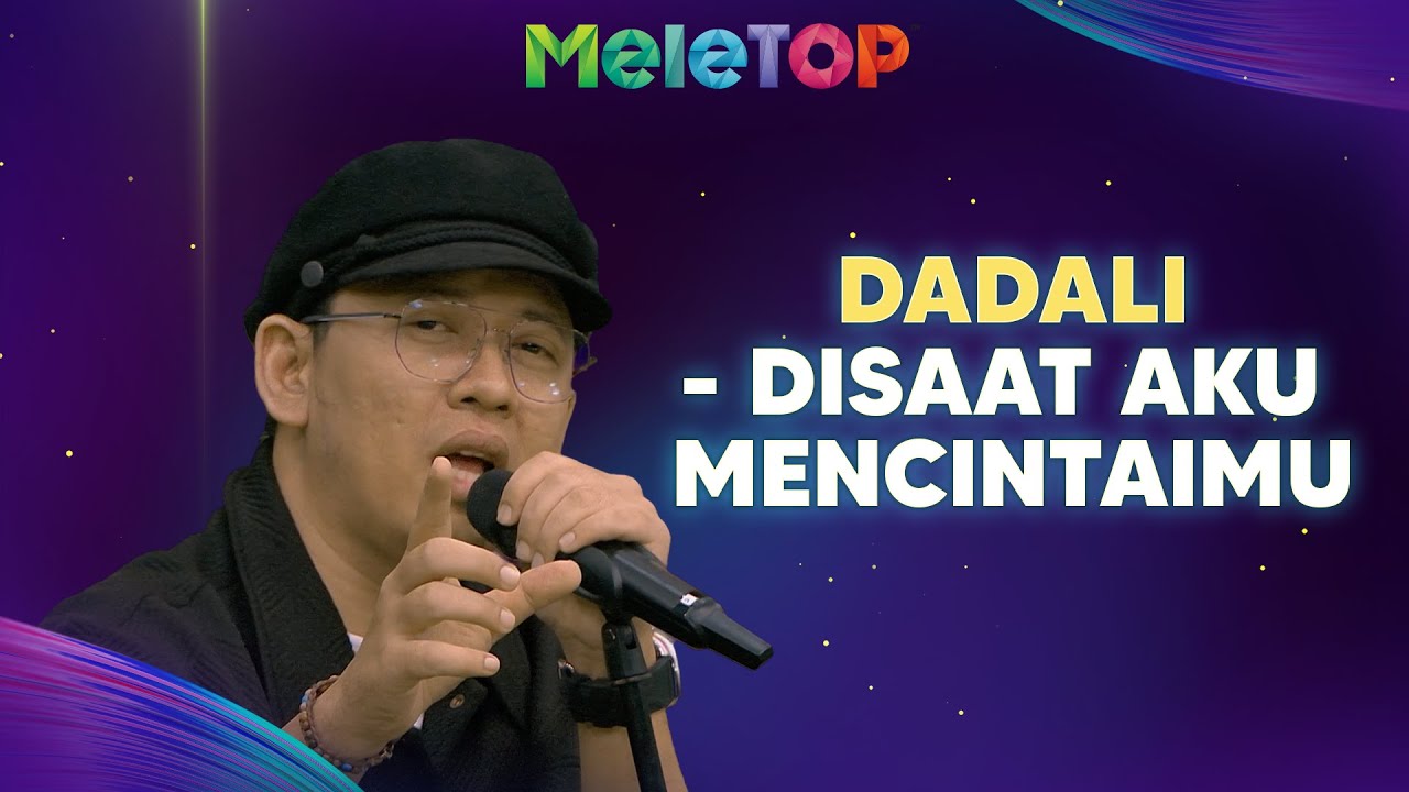 Dadali – Disaat Aku Mencintaimu (LIVE) | MeleTOP | Amira Othman & Namie