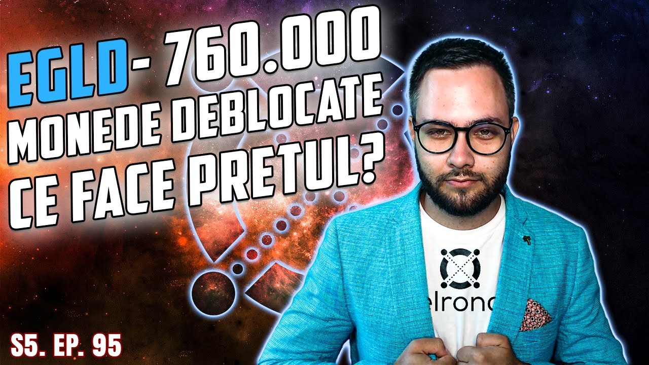 CUM INVESTIM IN EGLD | CE NE INTERESEAZA LA ACEST PROIECT | DE CE SCADE SI CRESTE UN TOKEN | SCHITA