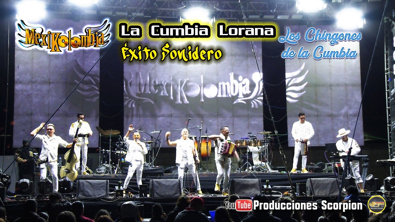 La Cumbia Lorana 💃 MEXIKOLOMBIA en Vivo 📺