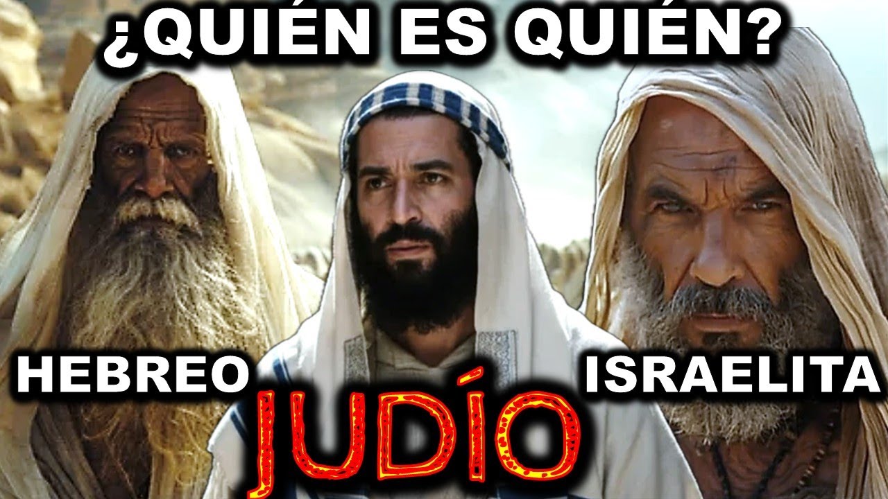 La Impactante Diferencia Entre Judíos, Hebreos e Israelitas