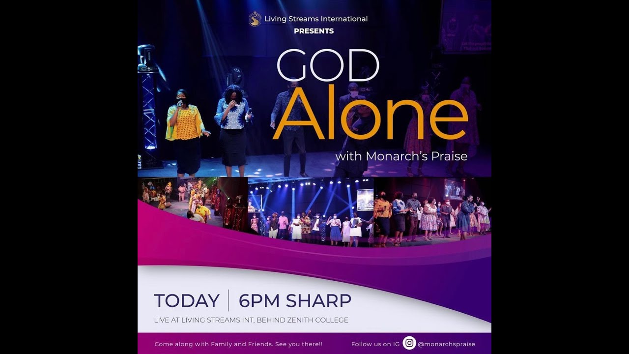 GOD ALONE | MONARCH'S PRAISE