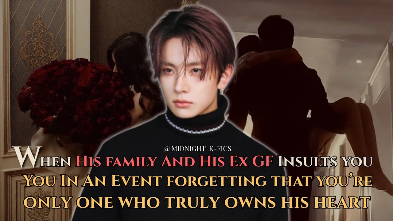 Heeseung FF | When His family And His Ex GF Insults You In An Event Infont Of Him... [Oneshot]