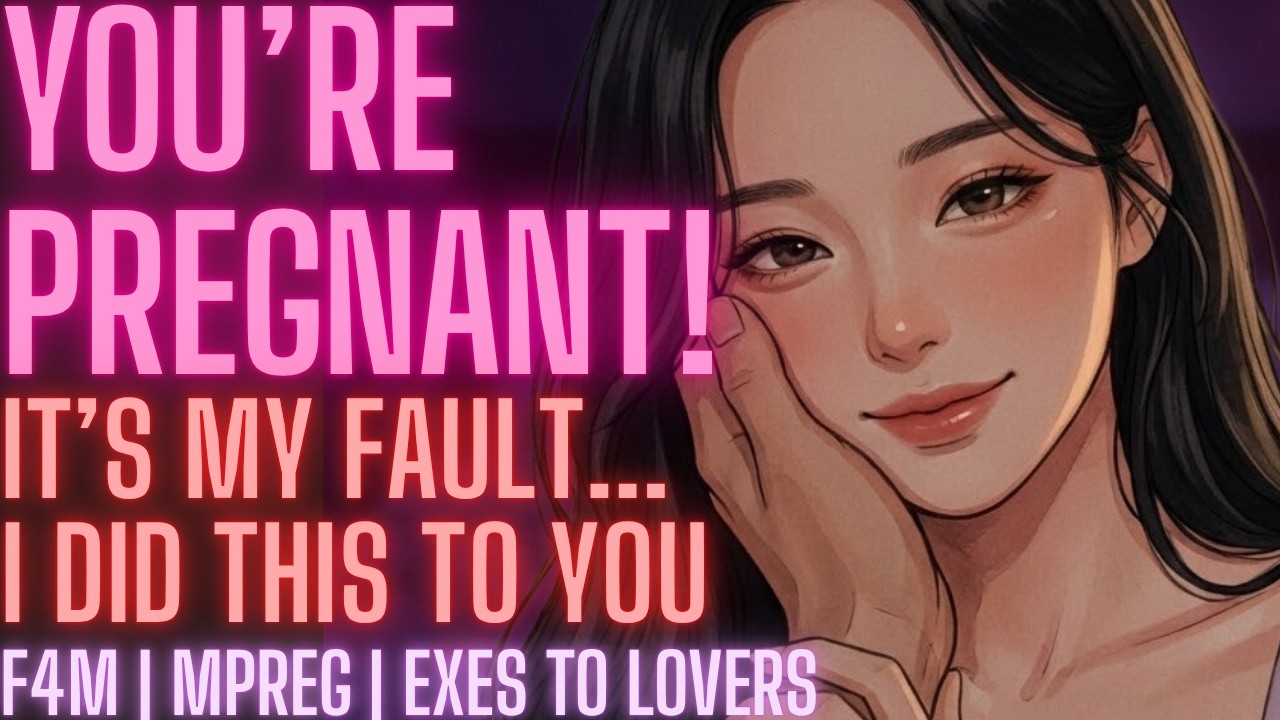 Toxic Ex GF Got You Pregnant Now Begs for Forgiveness [F4M][Hurt Listener][Angst] Girlfriend ASMR RP