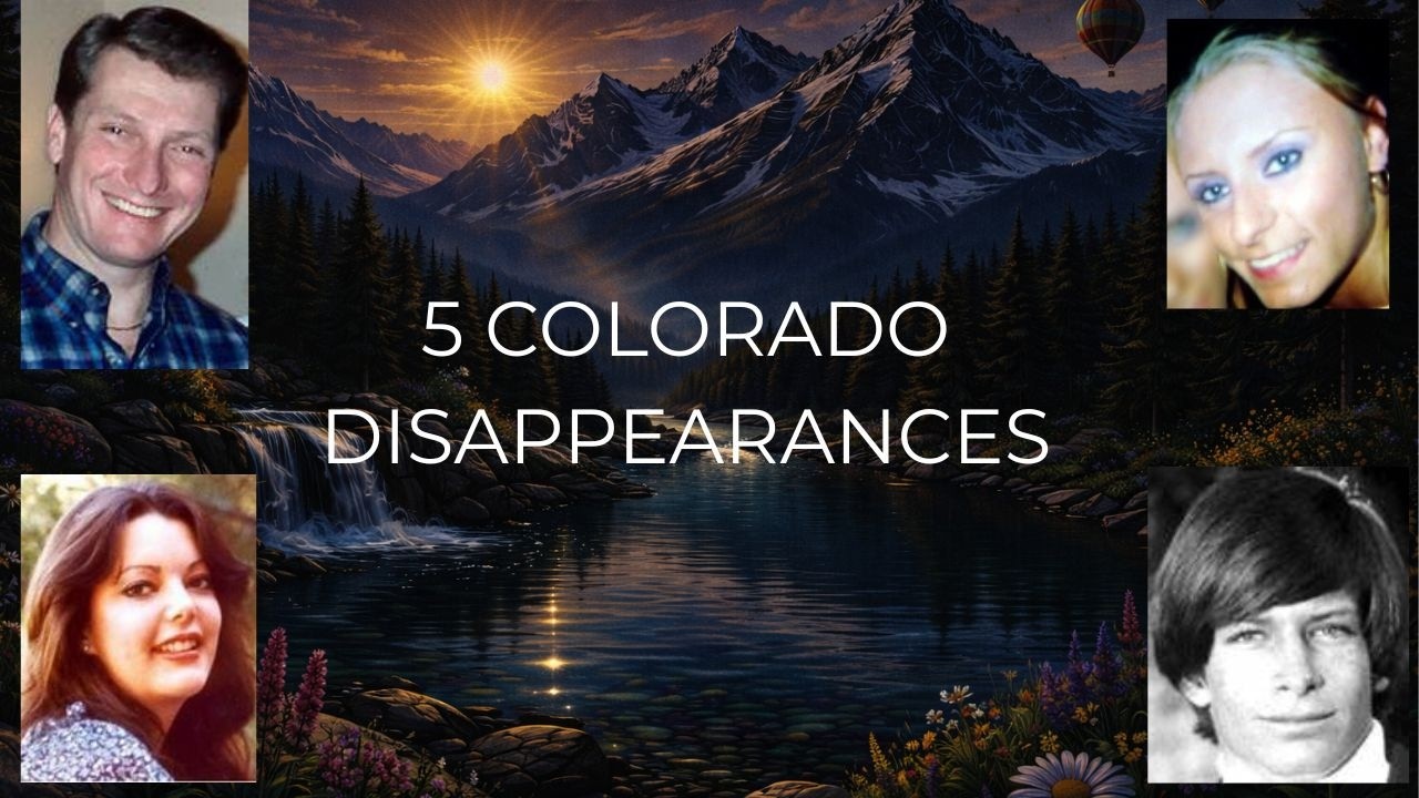 5 Creepy Disappearance Stories From Colorado