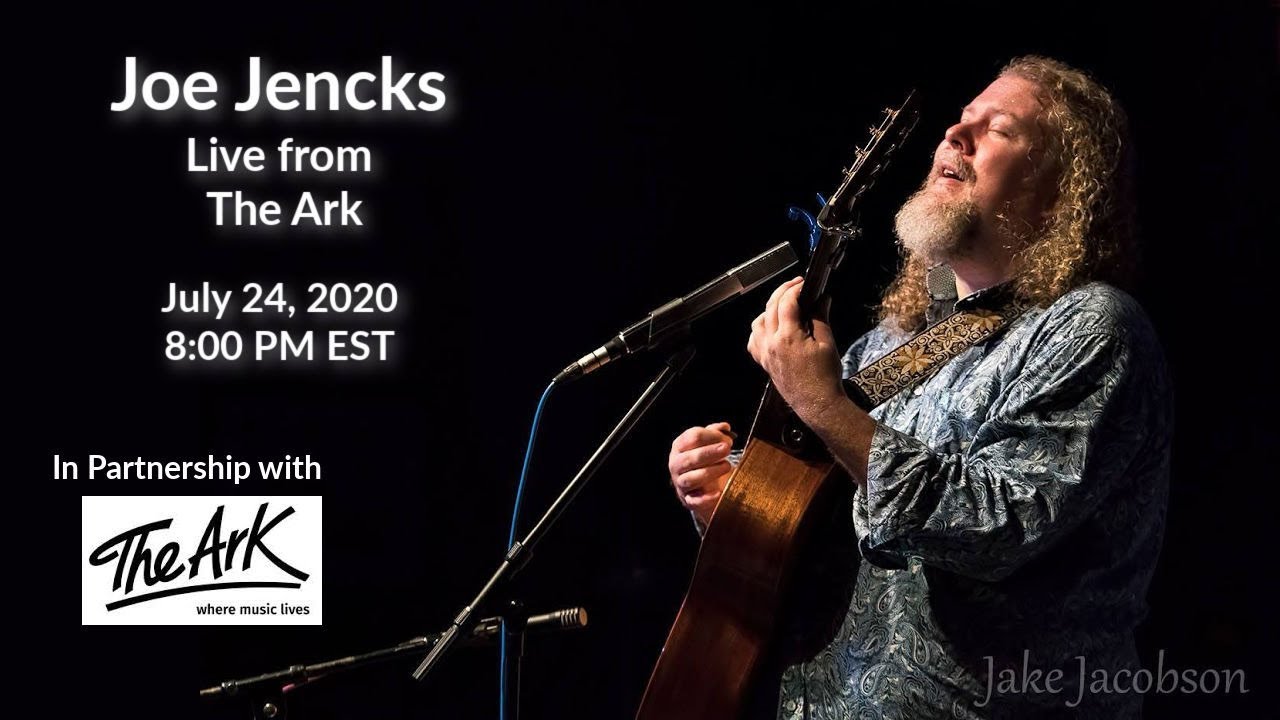 Joe Jencks - LIVE at The Ark!