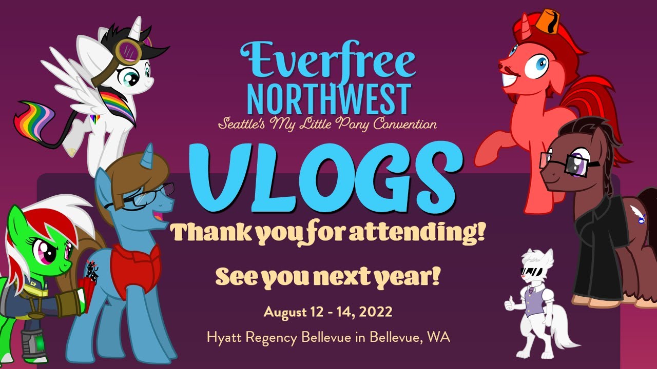 Everfree Vlogs 2021