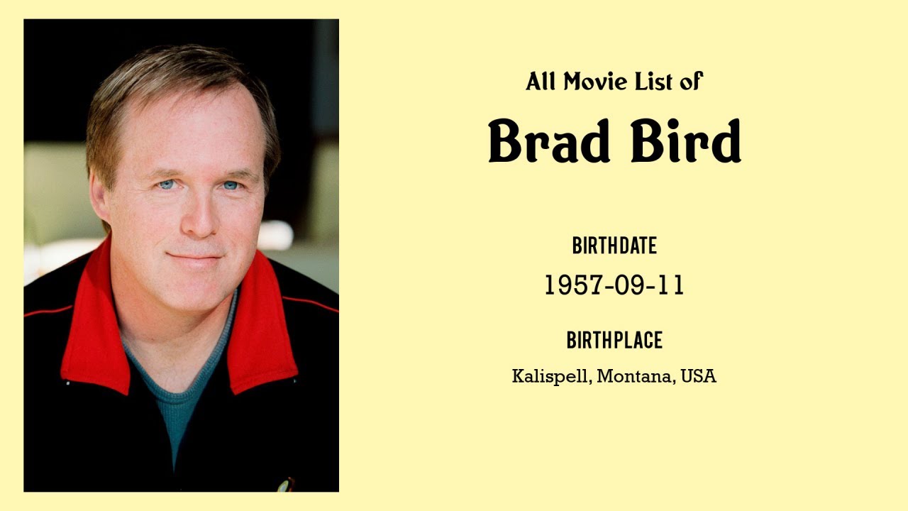 Brad Bird Movies list Brad Bird| Filmography of Brad Bird