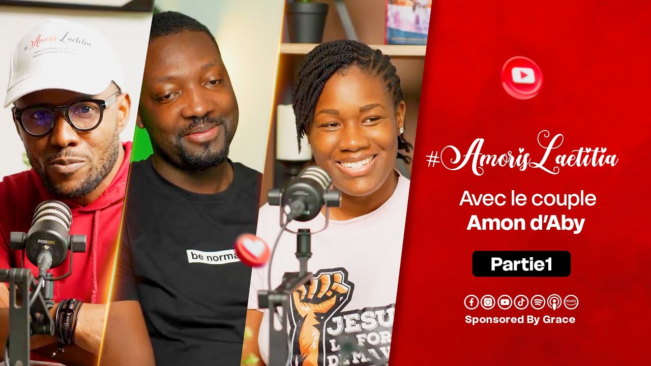 Couple Amon d'Aby - Amoris Laetitia Partie 1
