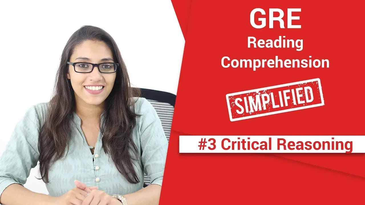 GRE Reading Comprehension | RC Simplified! #3 | GRE Critical Reasoning