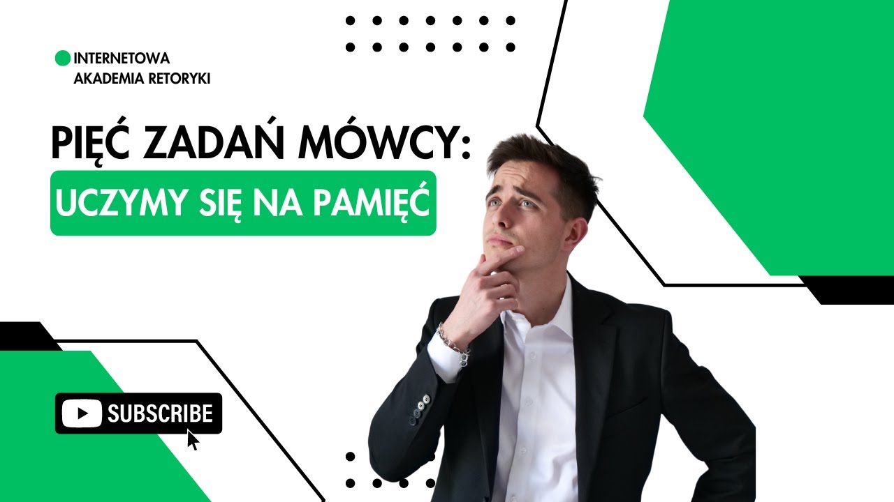 Pięć zadań mówcy czyli jak przygotować doskonałą mowę: UCZYMY SIĘ NA PAMIĘĆ  - IAR