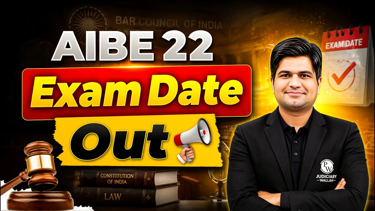 AIBE 22 Exam Date Out 📢| How To Prepare For AIBE Exam | AIBE 22 Preparation | Judiciary By PW