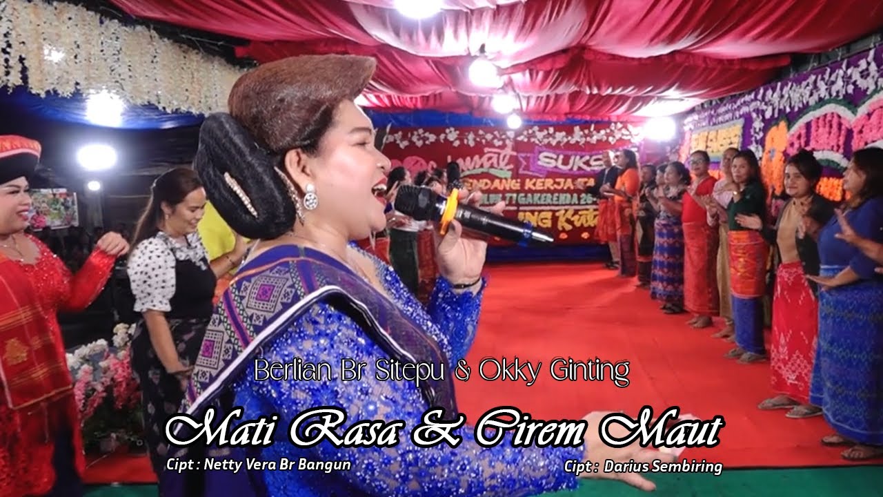 LAGU KARO MATI RASA  & CIREM MAUT - KERJA TAHUN KUTABULUH TIGAKRENDA