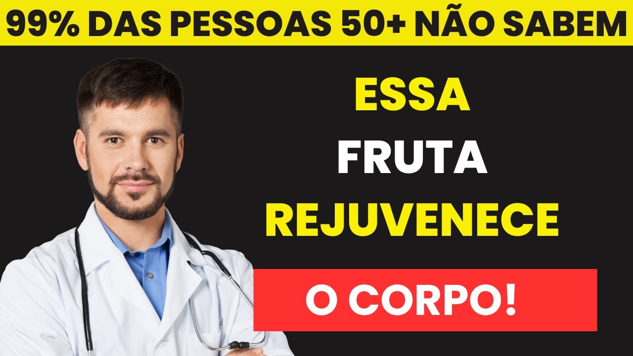 Mais de 50? Coma Estas 3 Frutas e Veja Seu Corpo Rejuvenescer! | Sa&uacute;de do idoso
