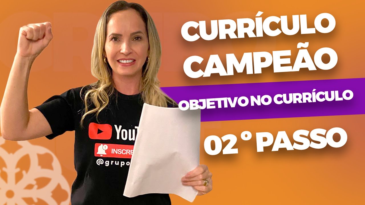 O que colocar no objetivo no currículo? - [#2 - PASSO A PASSO CURRÍCULO CAMPEÃO]