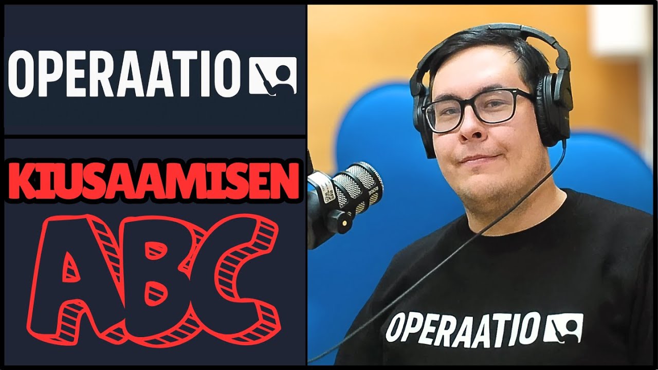 KIUSAAMISEN ABC │ OPERAATIO