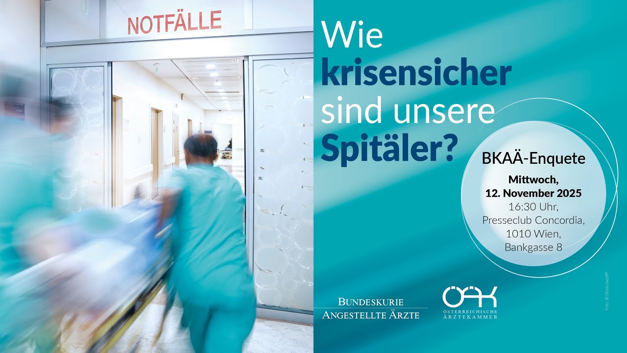 Enquete der Bundeskurie angestellte Ärzte der ÖÄK: Wie krisensicher sind unsere Spitäler?