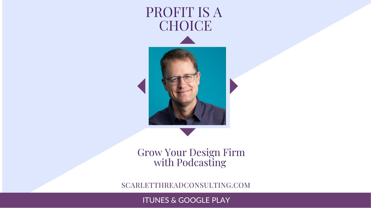 Grow Your Design Firm with Podcasting