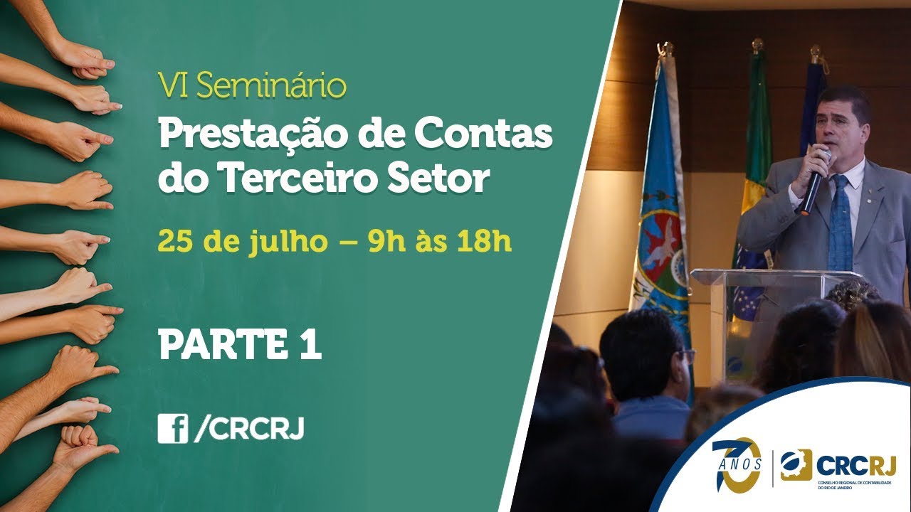 VI Seminário Prestação de Contas do Terceiro Setor - pt 1