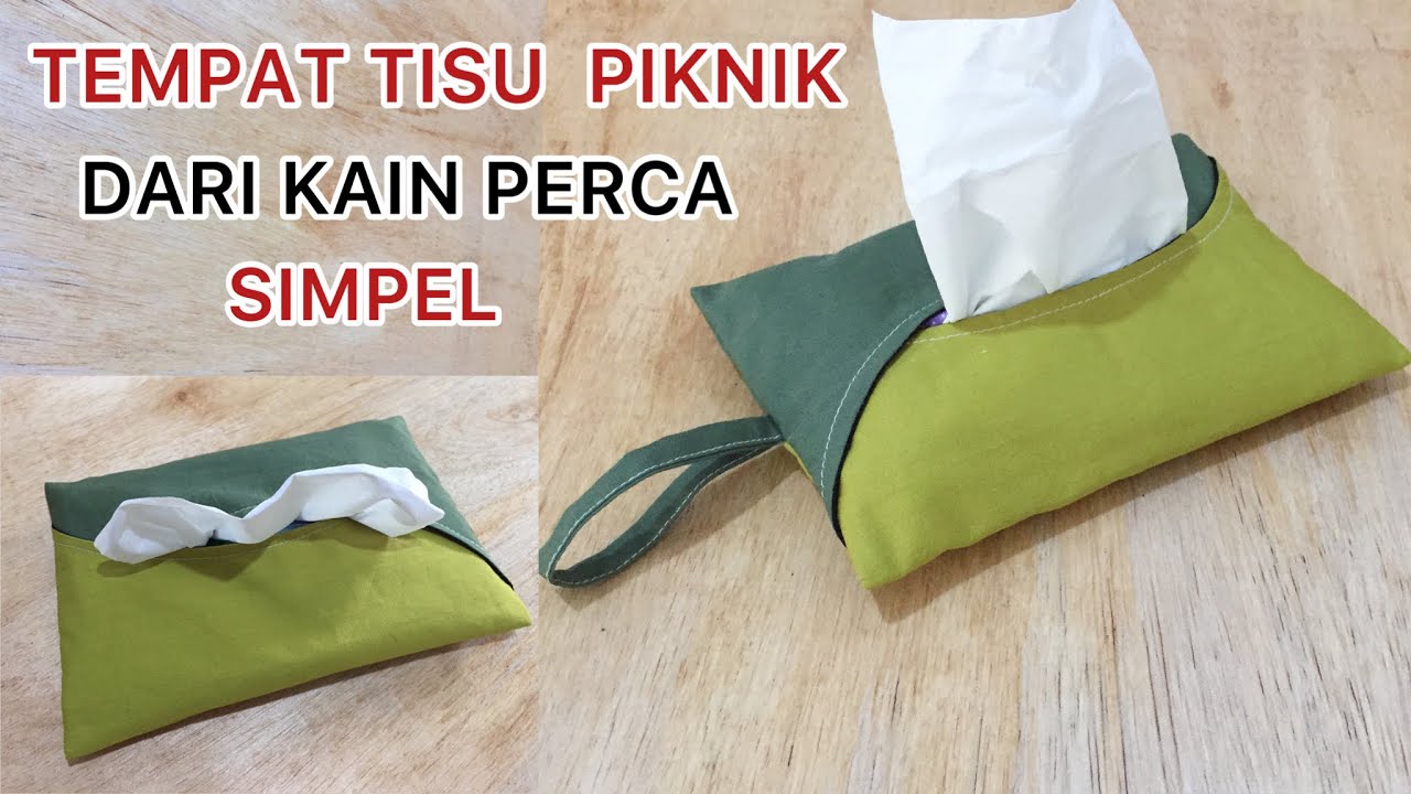 DIY TEMPAT TISU PIKNIK / Dari Kain Perca