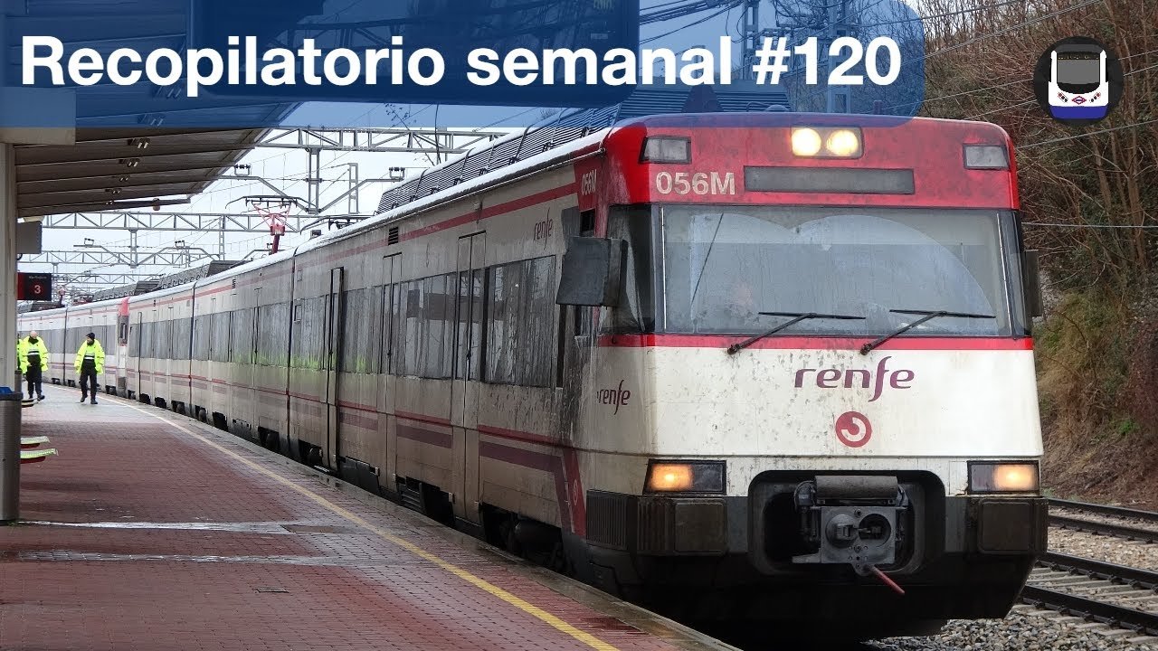 Recopilatorio de trenes semanal #120