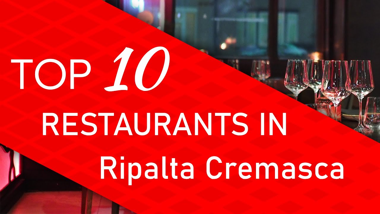 Top 10 best Restaurants in Ripalta Cremasca, Italy