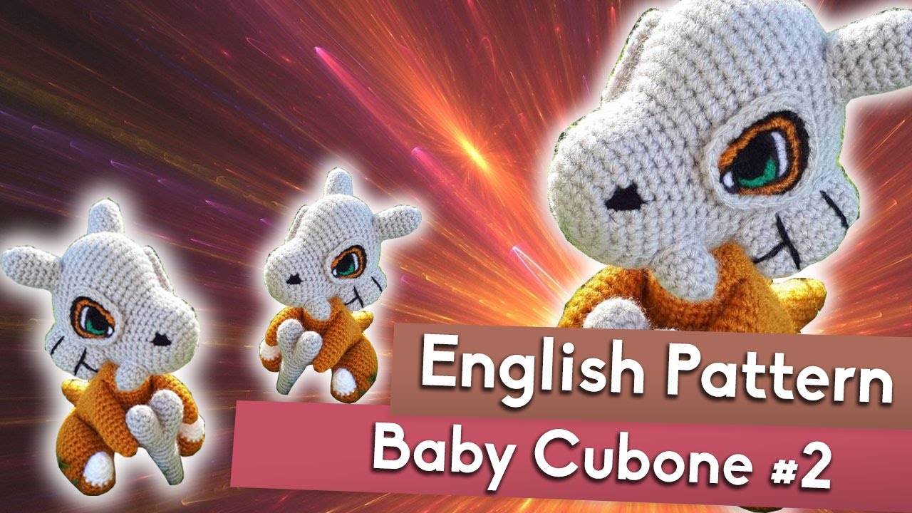 BABY CUBONE | Tutorial Amigurumi | Part #2 - English Pattern