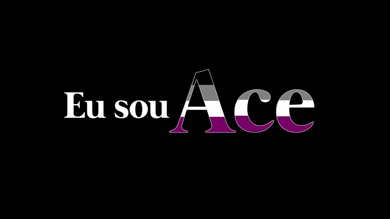Eu sou Ace - Documentário sobre assexualidade
