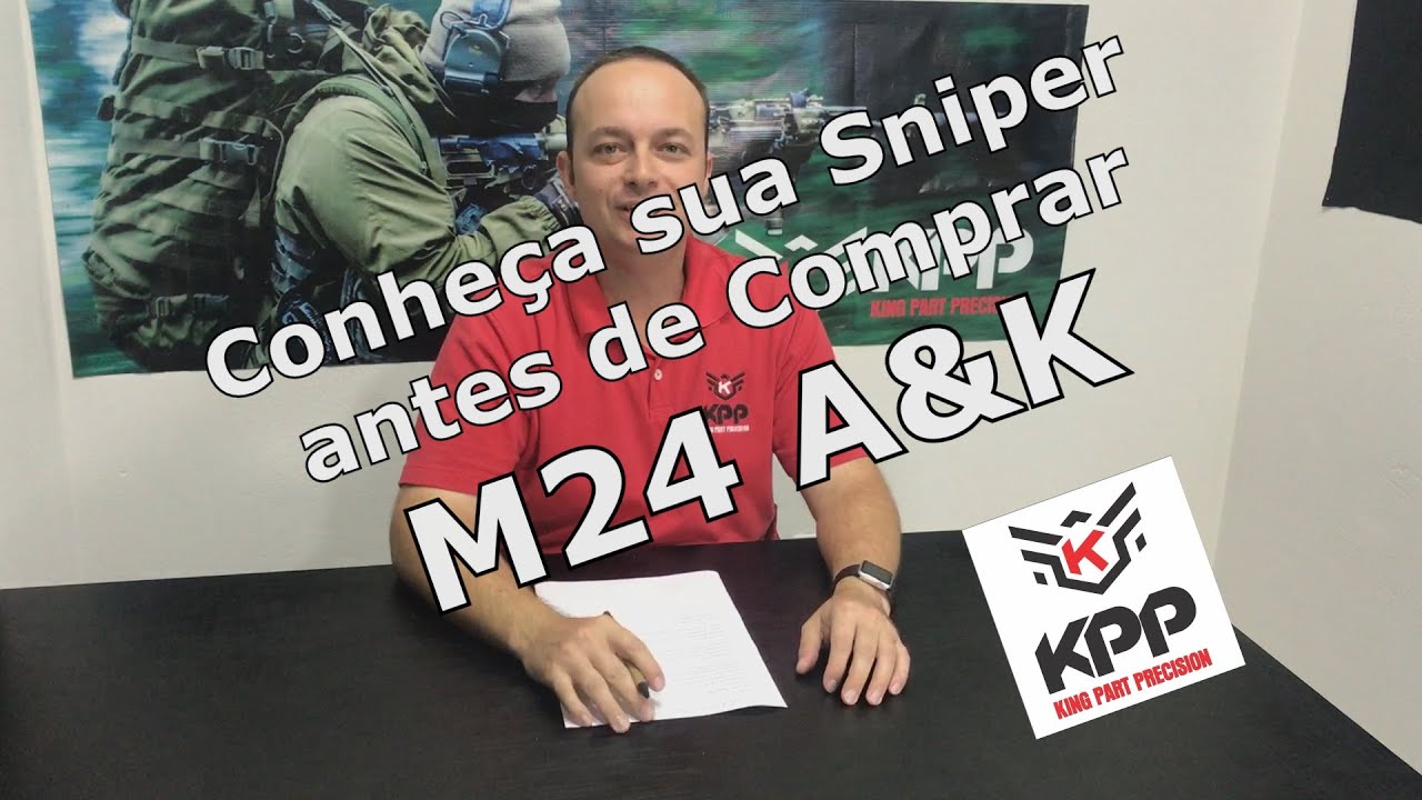 Conheça sua Sniper antes de Comprar - M24 A&K - Kpp Airsoft