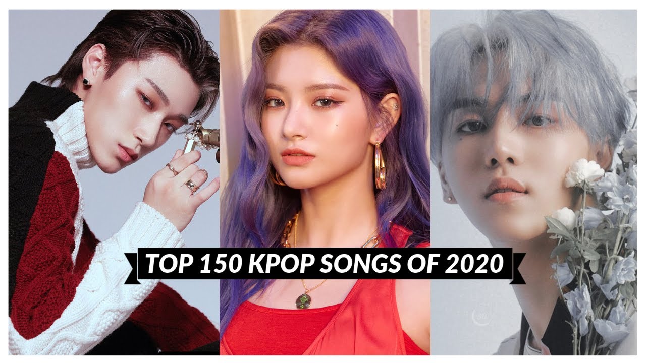 My Top 150 KPOP Songs of 2020!