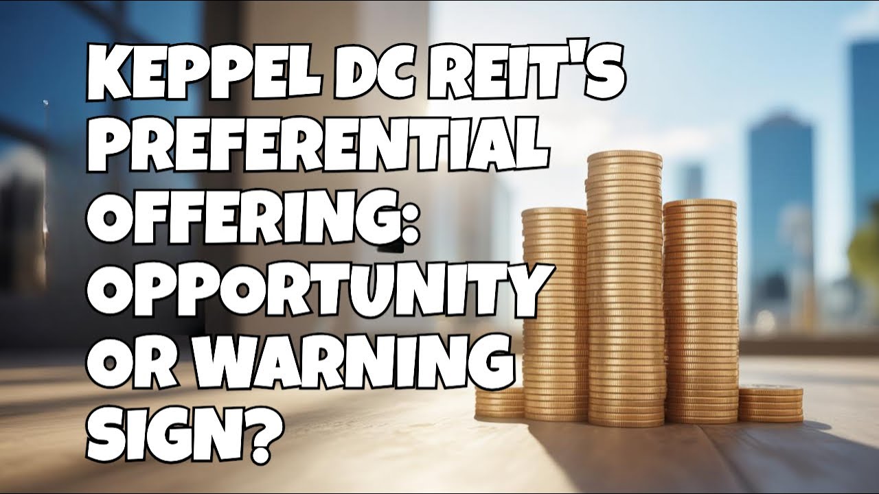 Преимущественное предложение Keppel DC REIT 2025 | Паи по 2,24 сингапурских доллара против рыночн...