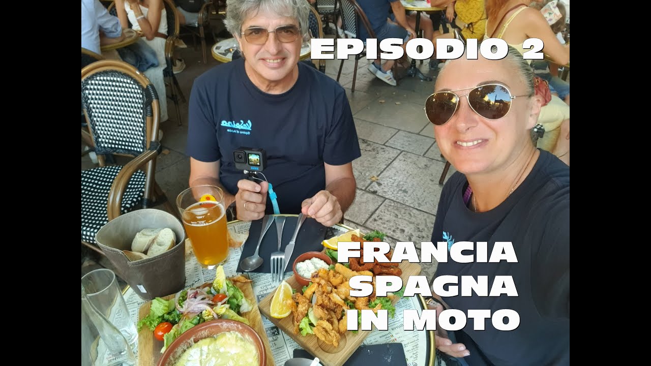 Francia Spagna in Moto Ep2